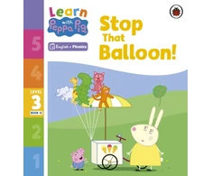 KNYGA Peppa Pig Learn with Peppa Phonics Level 3 Book 12 – Stop That Balloon! (Phonics Reader)