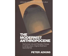 KNYGA Peter Adkins Modernist Anthropocene