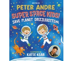 KNYGA Peter Andre Super Space Kids! Save Planet Drizzlebottom