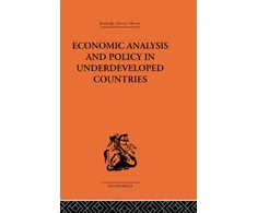 KNYGA Peter Bauer Economic Analysis and Policy in Underdeveloped Countries