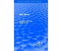 KNYGA Peter Beharrell Bad News (Routledge Revivals)