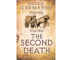 KNYGA Peter Berresford Ellis The Second Death (Sister Fidelma Mysteries Book 26)