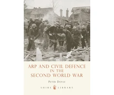 KNYGA Peter Doyle ARP and Civil Defence in the Second World War
