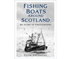 KNYGA Peter Drummond Fishing Boats Around Scotland