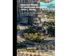 KNYGA Peter E Walker Selected Works of Landscape Architect John L.Wong