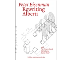 KNYGA Peter Eisenman Rewriting Alberti
