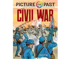 KNYGA Peter F Copeland Picture the Past: The Civil War: Historical Coloring Book