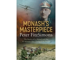KNYGA Peter Fitzsimons Monash's Masterpiece