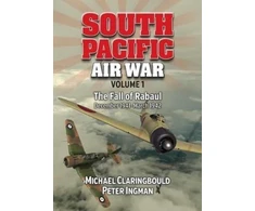 KNYGA Peter Ingman South Pacific Air War Volume 1