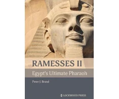 KNYGA Peter J Brand Ramesses II, Egypt's Ultimate Pharaoh