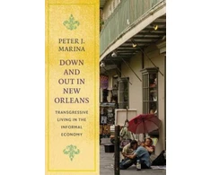 KNYGA Peter J Marina Down and Out in New Orleans