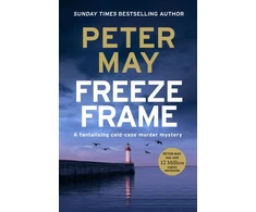 KNYGA Peter May Freeze Frame, An engrossing instalment in the cold-case Enzo series (The Enzo Files Book 4)