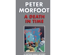 KNYGA Peter Morfoot Death in Time: A Captain Darac Mystery