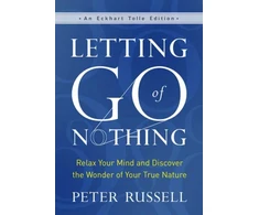 KNYGA Peter Russell Letting Go of Nothing