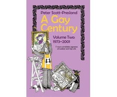 KNYGA Peter Scott Presland Gay Century Volume 2: 1973-2001