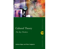 KNYGA Peter Sedgwick Cultural Theory: The Key Thinkers