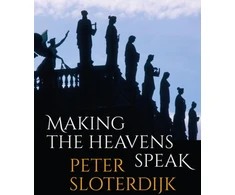 KNYGA Peter Sloterdijk Making the Heavens Speak
