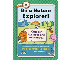 KNYGA Peter Wohlleben Be a Nature Explorer!