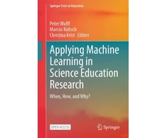 KNYGA Peter Wulff Applying Machine Learning in Science Education Research