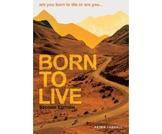 KNYGA Peter Yarrell Born to Live