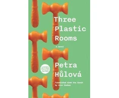 KNYGA Petra Hulova Three Plastic Rooms
