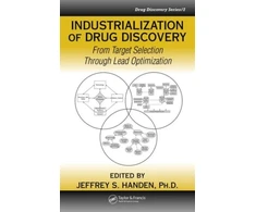 KNYGA Ph.D., Jeffrey S. Handen Industrialization of Drug Discovery