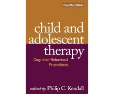 KNYGA Philip C Kendall Child and Adolescent Therapy, Fourth Edition