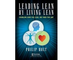 KNYGA Philip Holt Leading Lean by Living Lean