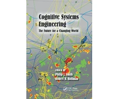 KNYGA Philip J Smith Cognitive Systems Engineering