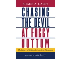 KNYGA Philip Schaff Chasing the Devil at Foggy Bottom