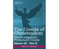 KNYGA Philip Schaff Creeds of Christendom