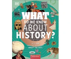 KNYGA Philip Steele What Do We Know About History?