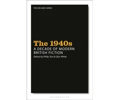 KNYGA Philip Tew 1940s: A Decade of Modern British Fiction