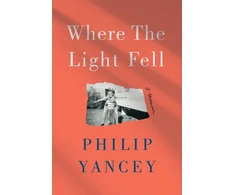 KNYGA Philip Yancey Where the Light Fell