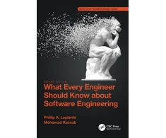 KNYGA Phillip A Laplante What Every Engineer Should Know about Software Engineering