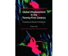 KNYGA Phillip Cole Global Displacement in the Twenty-First Century