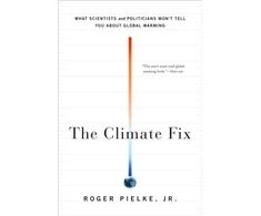 KNYGA Pielke Roger Jr Climate Fix