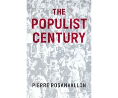 KNYGA Pierre Rosanvallon Populist Century