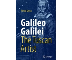 KNYGA Pietro Greco Galileo Galilei, The Tuscan Artist