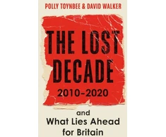 KNYGA Polly Toynbee Lost Decade