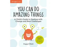 KNYGA Poppy Oneill You Can Do Amazing Things, A Child's Guide to Dealing with Change and New Challenges