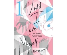 KNYGA Poppy Pesuyama Until I Love Myself, Vol. 1