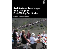 KNYGA Post Mining Network Architecture, Landscape, and Design in Post-Mining Territories