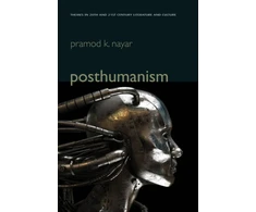 KNYGA Pramod K Nayar Posthumanism