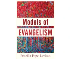 KNYGA Priscilla Pope Levison Models of Evangelism