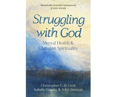 KNYGA Professor Christopher C H Cook Struggling with God