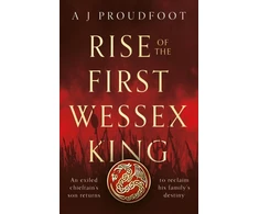 KNYGA Proudfoot Rise of the First Wessex King