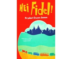 KNYGA Pryderi Gwyn Jones Hei Fidel!