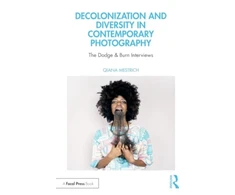 KNYGA Qiana Mestrich Decolonization and Diversity in Contemporary Photography