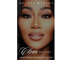 KNYGA Quiana Watson Clear To Close